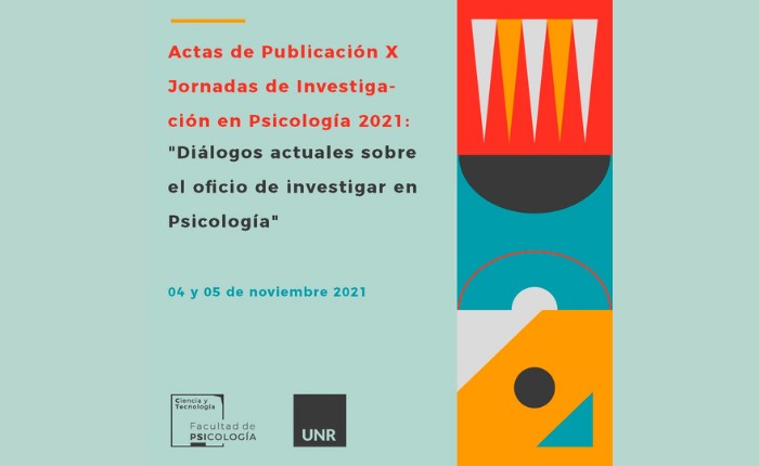 Actas de Publicación X Jornadas de Investigación en Psicología 2021: Diálogos actuales sobre el oficio de investigar en Psicología