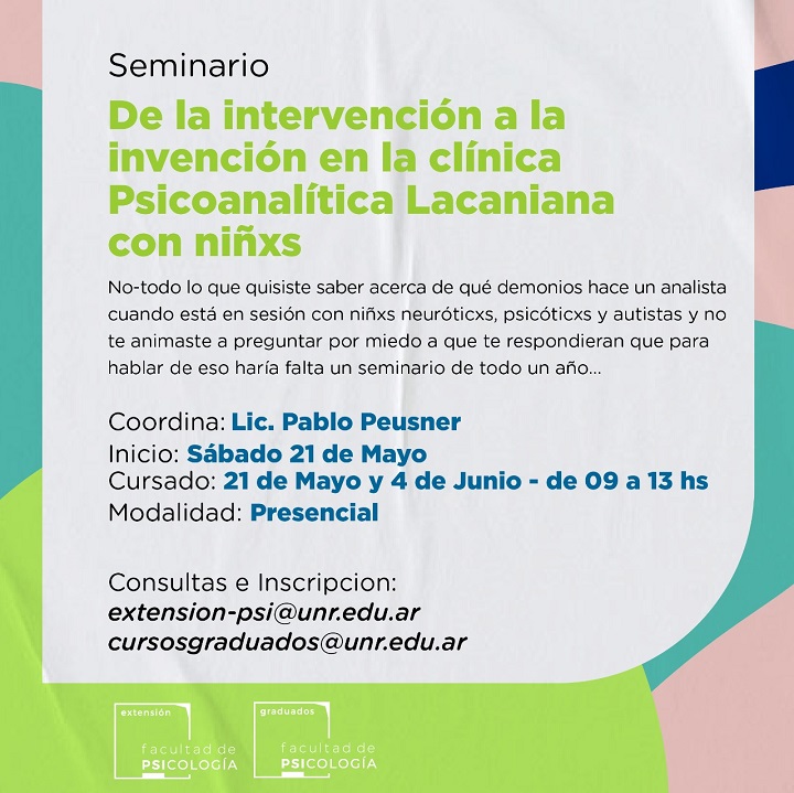 Seminario "De la intervención a la invención en la clínica Psicoanalítica Lacaniana con niñxs