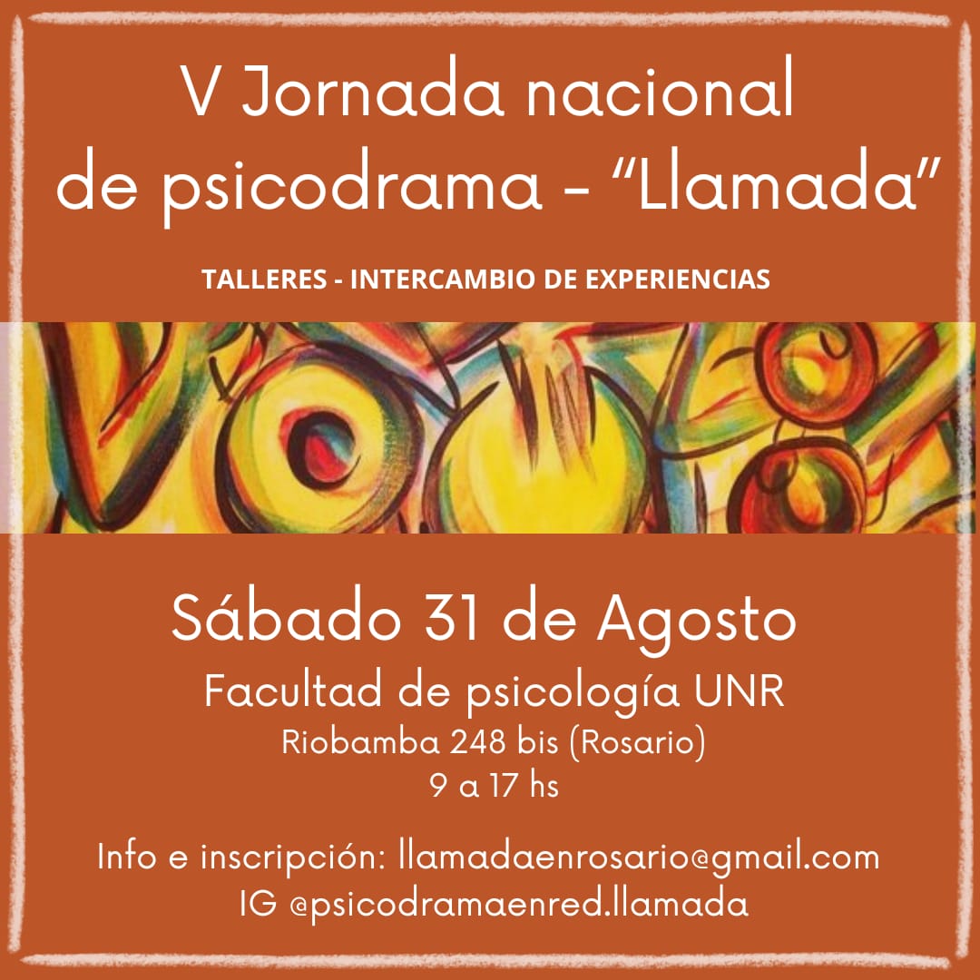 V Jornada Nacional de Psicodrama - “LLAMADA” en ROSARIO