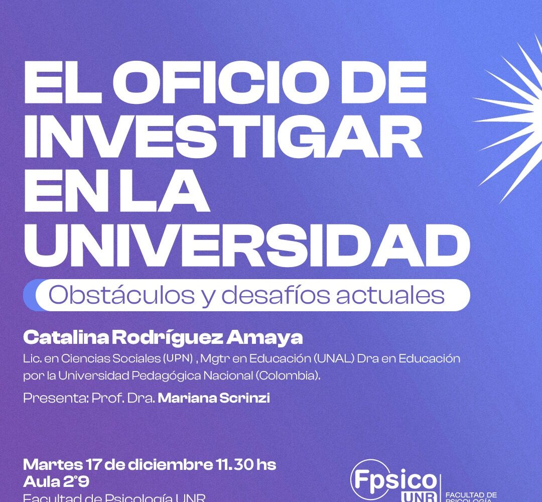 El oficio de investigar en la Universidad – obstáculos y desafíos actuales